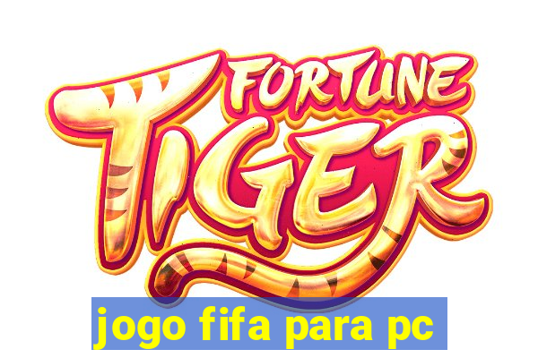 jogo fifa para pc